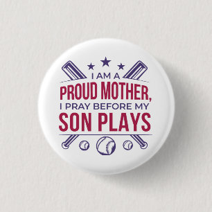 Baseball Proud Mother I Pray Before My Son Plays  1 Inch Round Button