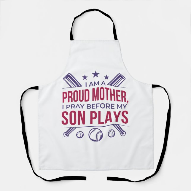 Baseball Proud Mother I Pray Before My Son Plays  Apron (Front)