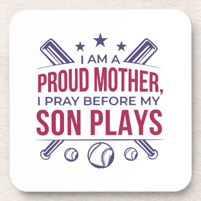 Baseball Proud Mother I Pray Before My Son Plays  Coaster (Front)