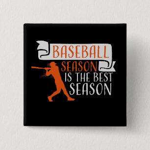Baseball Season Is The Best Season Fan Sport Game 2 Inch Square Button