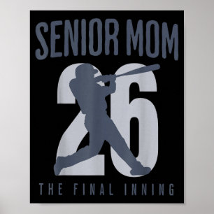 Baseball senior mom 2026 final inning mama class poster