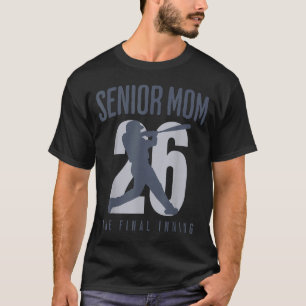 Baseball senior mom 2026 final inning mama class T-Shirt