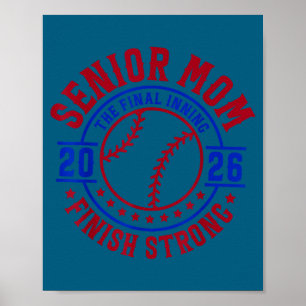 Baseball senior mom 2026 the final inning happy poster