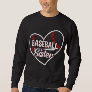 Baseball Sister Girl Women Baseball Love Baseball  Sweatshirt