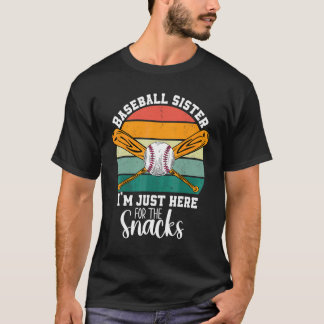 Baseball Sister I'm Just Here For The Snacks Retro T-Shirt