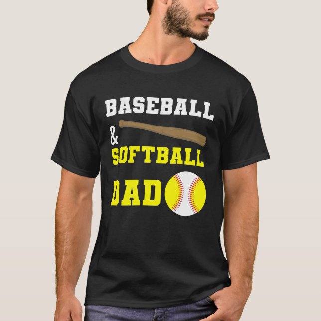 Baseball & Softball Dad Fathers day for dads T-Shirt (Front)