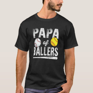 Baseball Softball Fathers Day Papa Of Ballers 1 T-Shirt