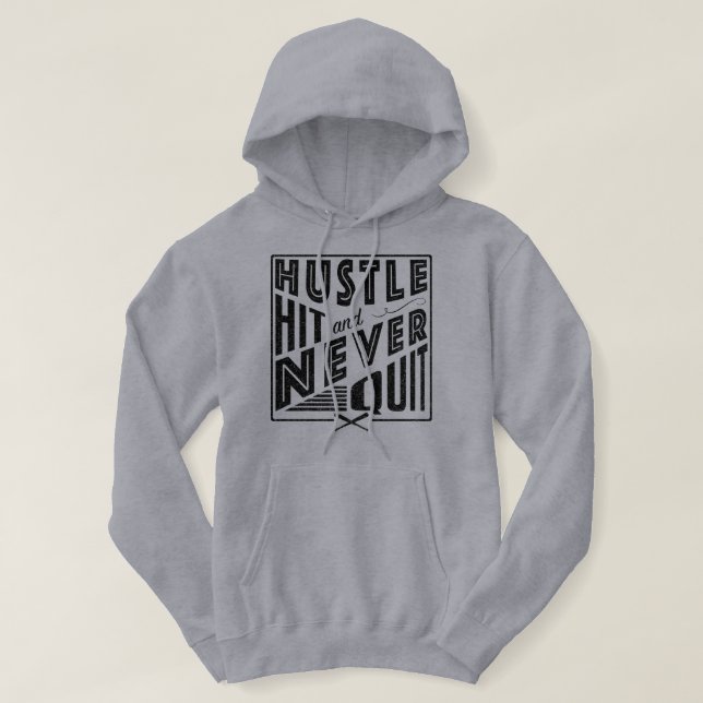 Baseball Softball Hustle Hit & Never Quit Hoodie (Design Front)
