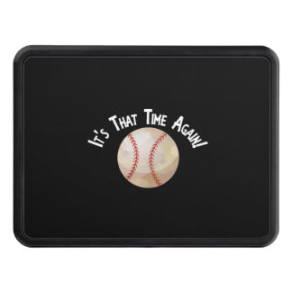 Baseball Softball It's That Time Again Super Fan Trailer Hitch Cover