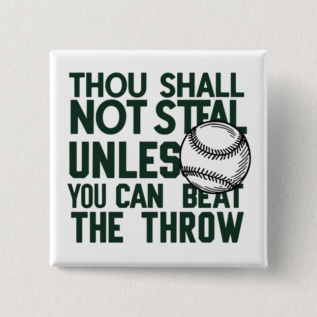 Baseball Stealing Humour Shirt 2 Inch Square Button (Front)