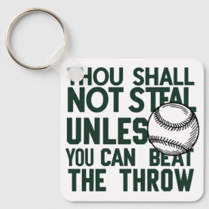 Baseball Stealing Humour Shirt Keychain