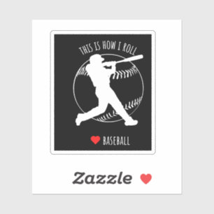 Baseball This Is How I Roll Sports Lover