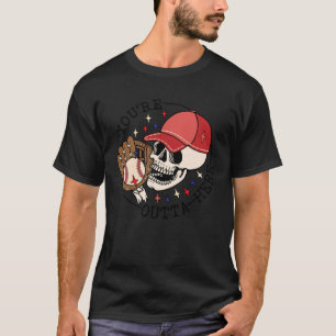Baseball You re Outta Here Ball Park Skull Basebal T-Shirt