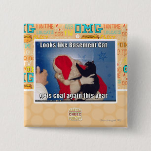 Basement Cat gets coal 2 Inch Square Button