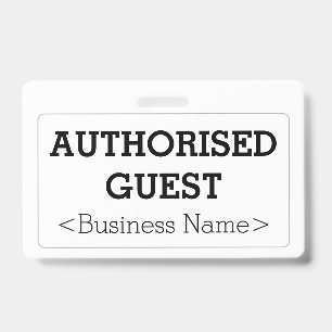 Basic "AUTHORISED GUEST" Badge