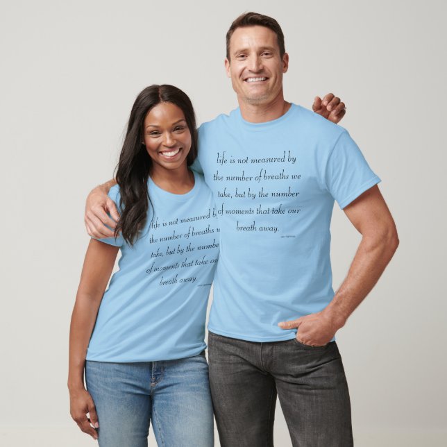 Basic Dark T-Shirt "Life is not measured..." (Unisex)