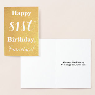 Basic Gold Foil "HAPPY 81st BIRTHDAY"; Custom Name Foil Card