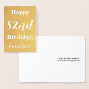 Basic Gold Foil "HAPPY 82nd BIRTHDAY"; Custom Name Foil Card