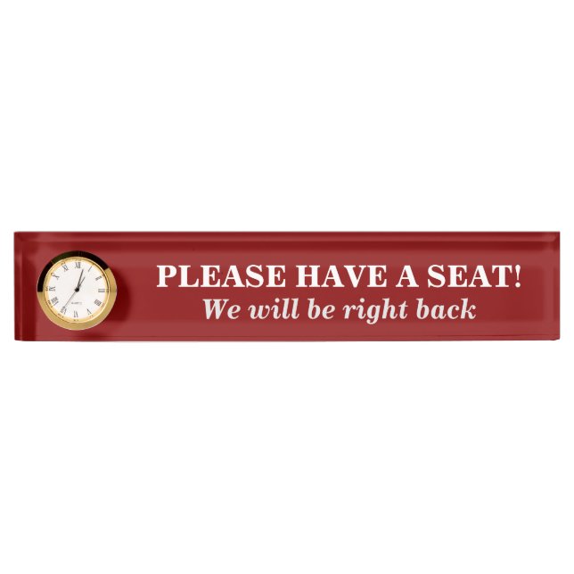 Basic, Humble "PLEASE HAVE A SEAT!" Nameplate (Front)