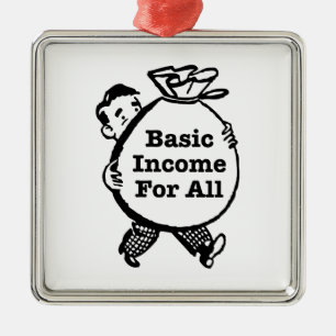 Basic Income For All Metal Ornament