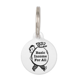 Basic Income For All Pet Tag