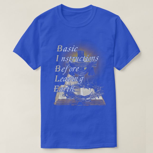 Basic Instructions Before Leaving Earth  T-Shirt (Design Front)