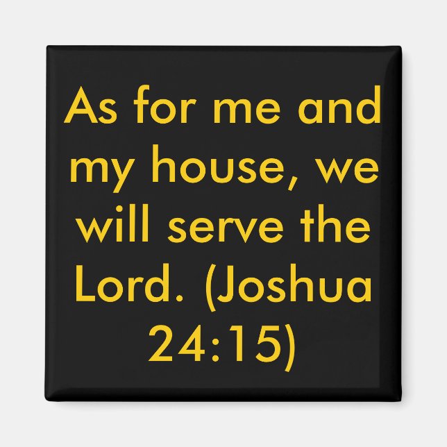 Basic Joshua 24:15 Square Magnet (Front)