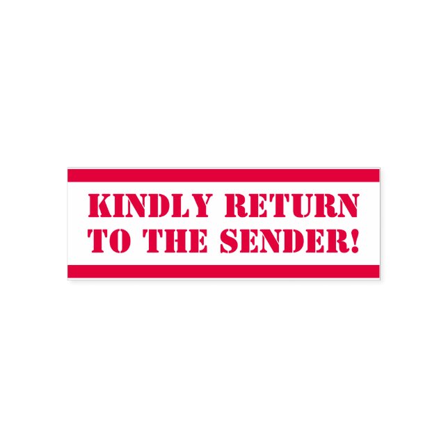 Basic "KINDLY RETURN TO THE SENDER!" Rubber Stamp (Design)