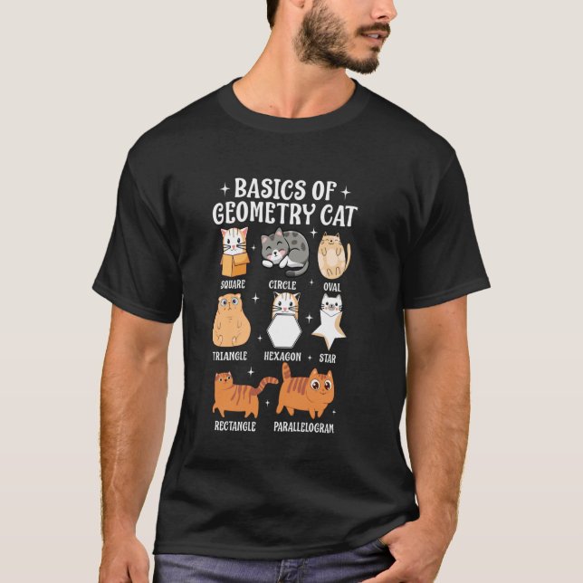 Basic Of Cat Geometry Math Teacher Funny Cat T-Shirt (Front)