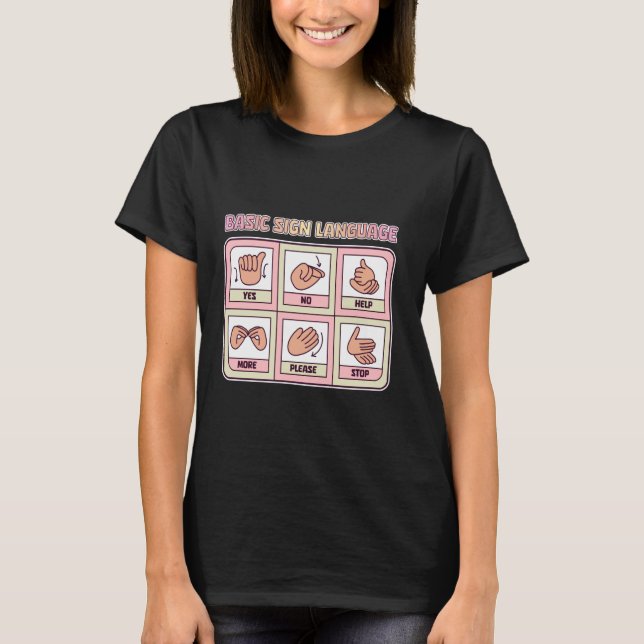 Basic Sign Language Speech Pathology AAC Sped SLP  T-Shirt (Front)