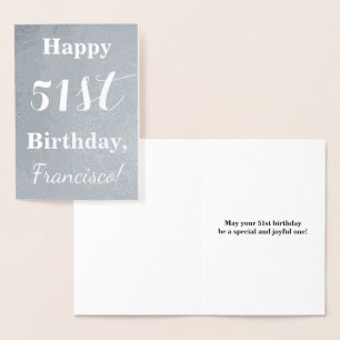 Basic Silver Foil "Happy 51st Birthday" + Name Foil Card