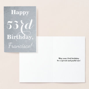 Basic Silver Foil "Happy 53rd Birthday" + Name Card