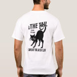 Basic TShirt "By the Tail of the Great Black Cat"<br><div class="desc">Everyone knows the Hoo-Hoo Yell! This shirt commemorates the yell and honours the Great Black Cat!</div>