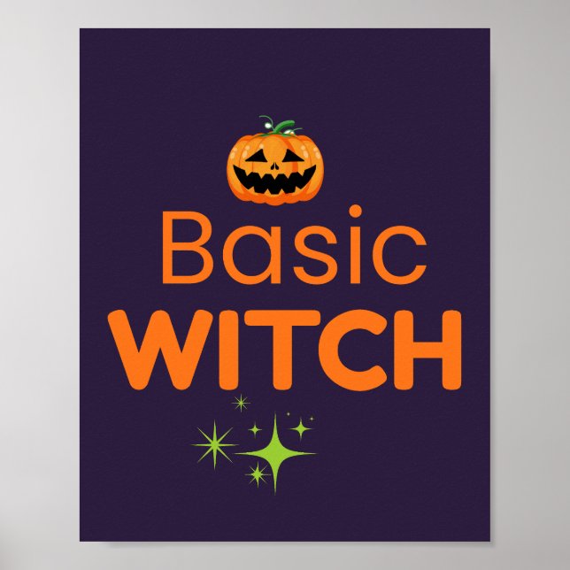 Basic Witch Funny Halloween Design Poster (Front)