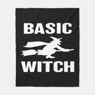 Basic Witch funny Halloween saying womens Fleece Blanket