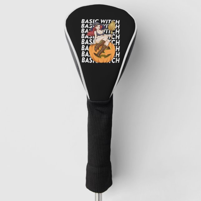 Basic Witch Halloween Costume Funny Sarcastic Golf Head Cover (Front)