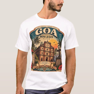 Basilica of Bom Jesus — Old Goa's Sacred Treasure T-Shirt