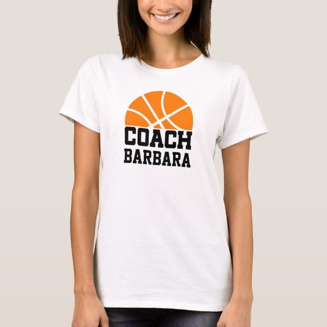 Basket Ball Coach Name Cool T-Shirt (Front)