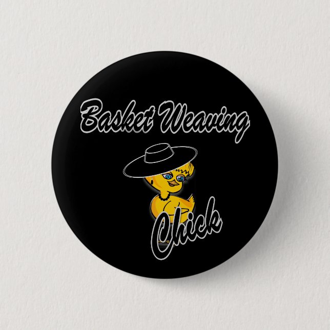 Basket Weaving Chick #4 2 Inch Round Button (Front)