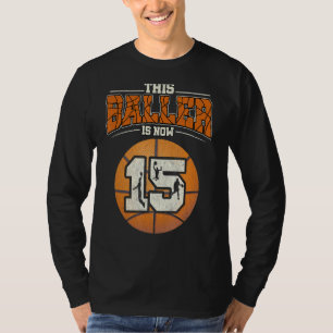 Basketball 15th Birthday Girl Boy Bball 15 Years T-Shirt
