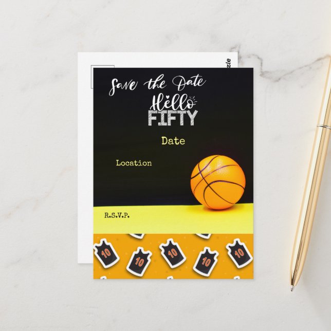 Basketball 50th Birthday Hello fifty Save the Date Postcard (Front/Back In Situ)