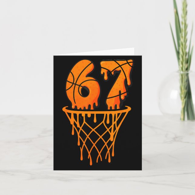 Basketball 67 Meme Funny Six Seven Gen Alpha Drip  Card (Front)