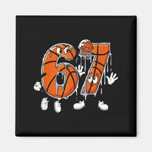 Basketball 67 Six Seven Cool Meme 6 7 Funny Drip N Magnet