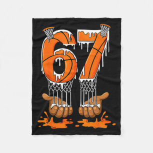 Basketball 67 Six Seven Funny Gen Alpha Meme Drip  Fleece Blanket