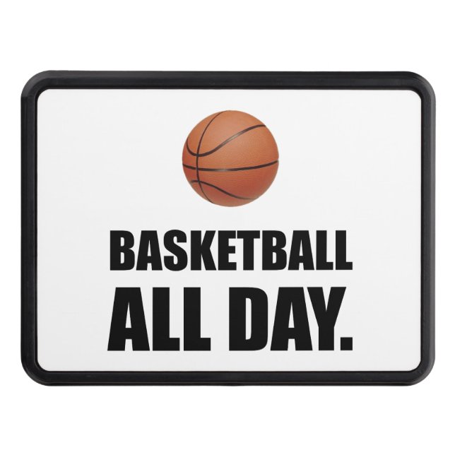 Basketball All Day Trailer Hitch Cover (Front)