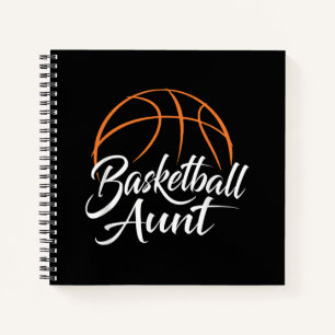 Basketball Aunt Basketball Mom Auntie Gift Notebook