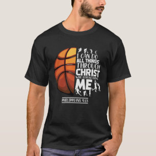 Basketball Christian Saying Motivational Words Ins T-Shirt