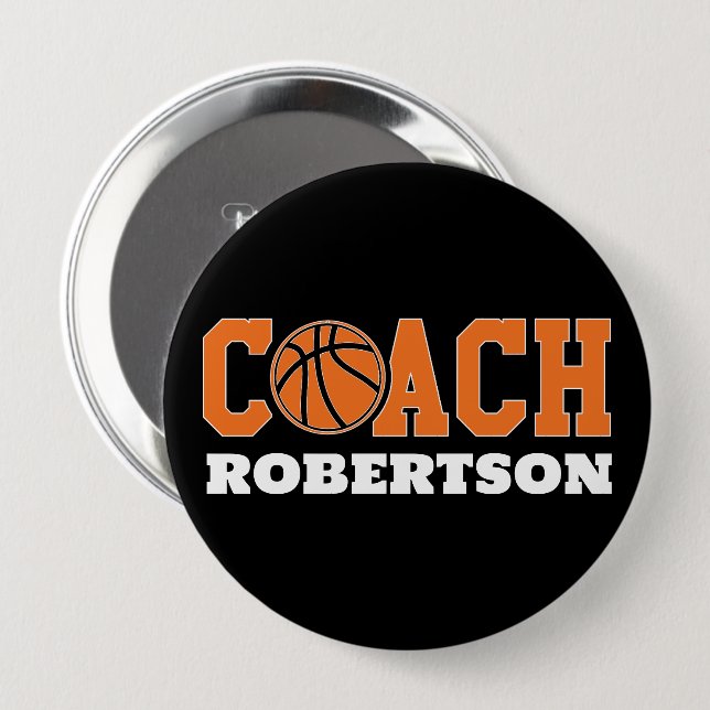 Basketball Coach 4 Inch Round Button (Front & Back)