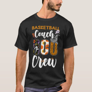 Basketball Coach Boo Crew Ghost Funny Halloween Ma T-Shirt