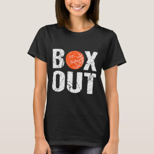 Basketball Coach Box Out Saying Novelty Gift _1 T-Shirt